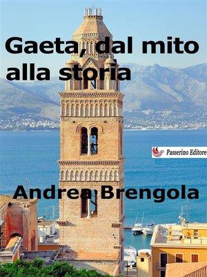 cover image of Gaeta, dal mito alla storia